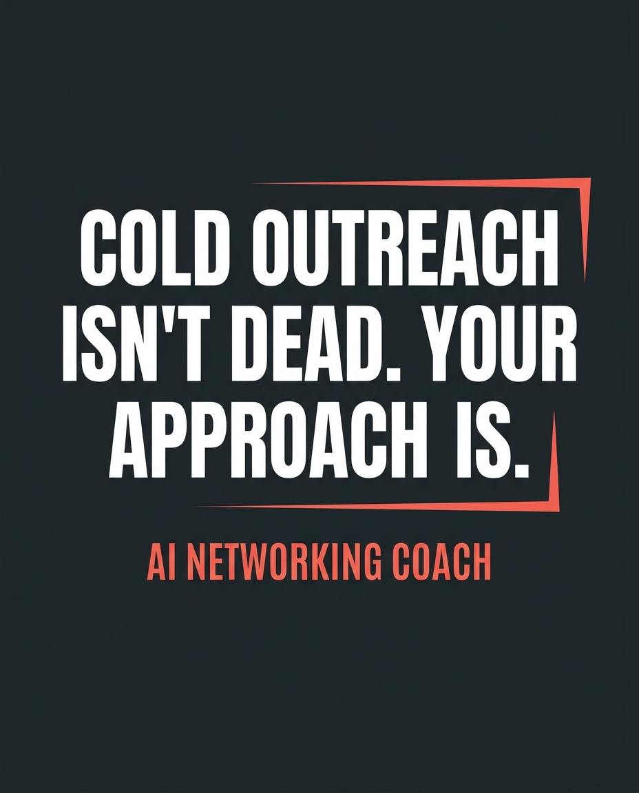 MAX-generated post image: Cold outreach isn't dead. Your approach is.